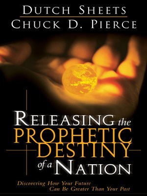 cover image of Releasing the Prophetic Destiny of a Nation